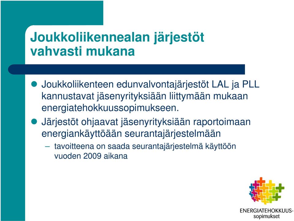 energiatehokkuussopimukseen.