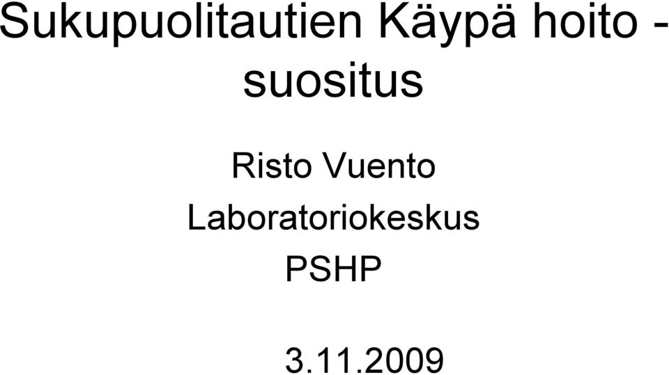 suositus Risto Vuento