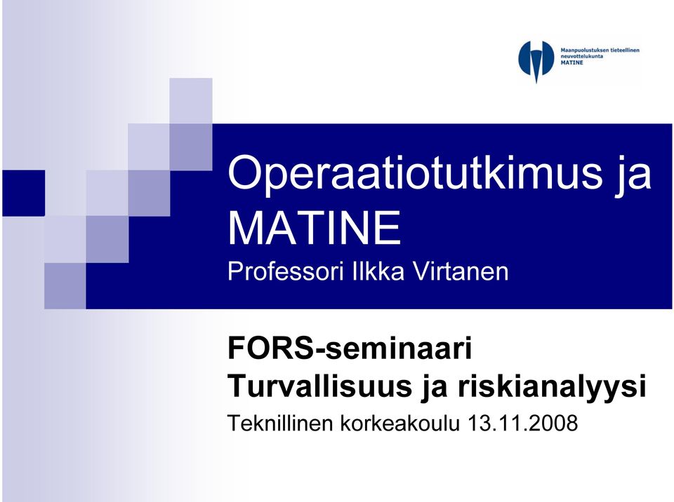 FORS-seminaari Turvallisuus ja