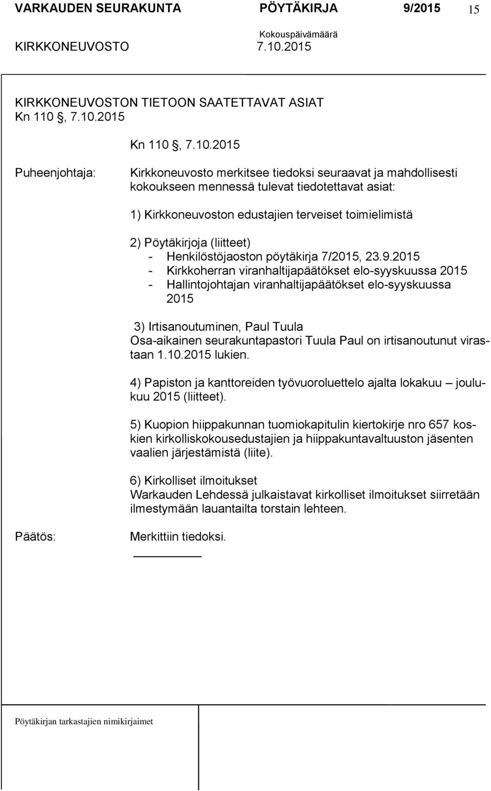 Pöytäkirjoja (liitteet) - Henkilöstöjaoston pöytäkirja 7/2015, 23.9.