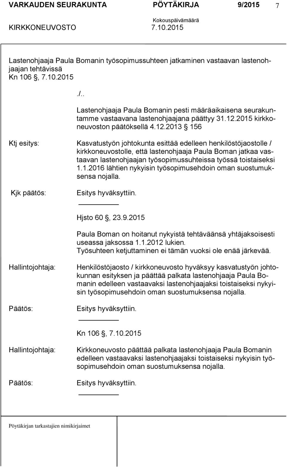 2015 kirkkoneuvoston päätöksellä 4.12.