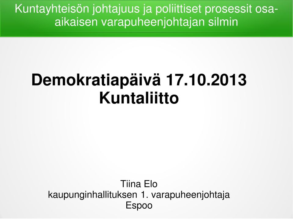 silmin Demokratiapäivä 17.10.