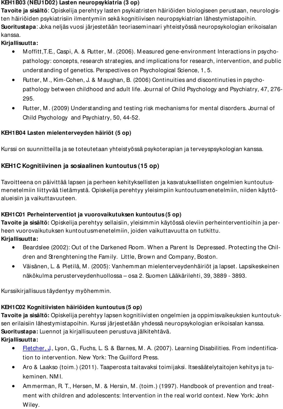 , Caspi, A. & Rutter, M. (2006).