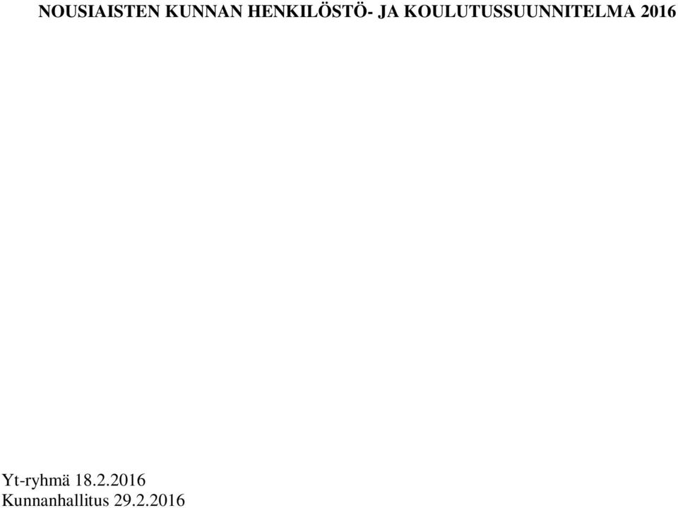 KOULUTUSSUUNNITELMA 2016