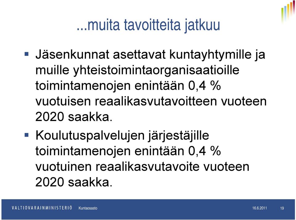 reaalikasvutavoitteen vuoteen 2020 saakka.