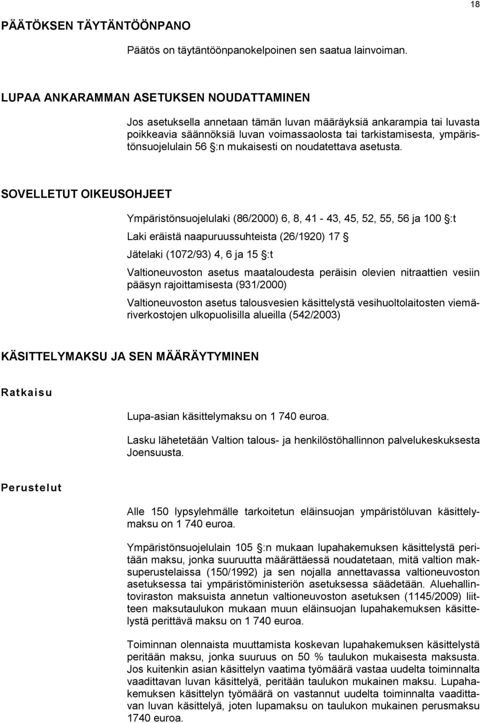 56 :n mukaisesti on noudatettava asetusta.