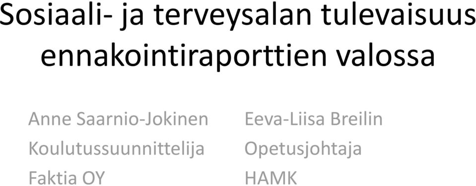 Saarnio-Jokinen Koulutussuunnittelija