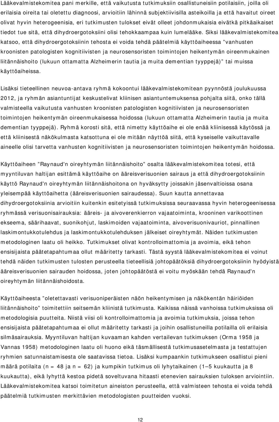 lumelääke.