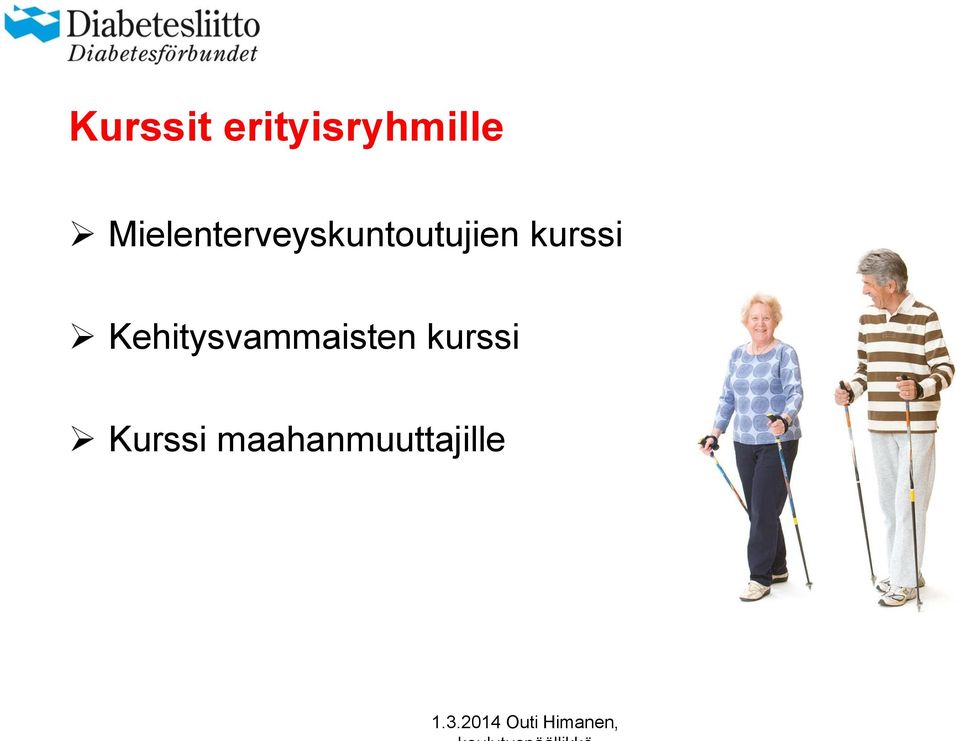 Kehitysvammaisten kurssi Kurssi