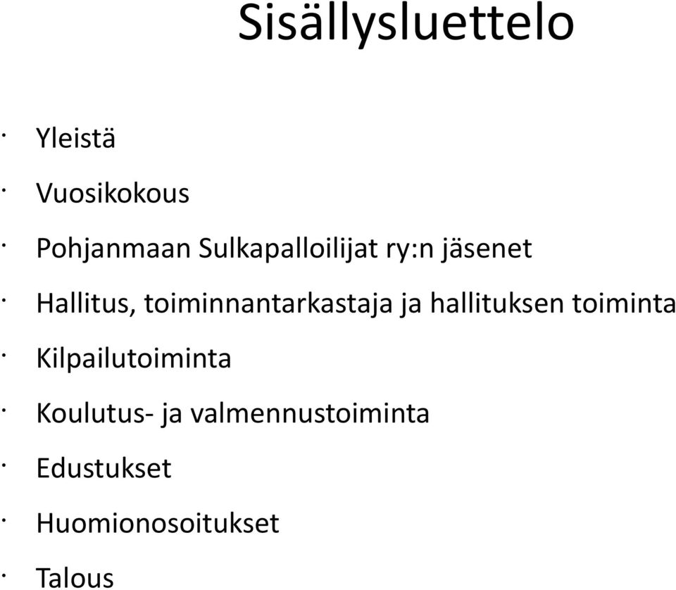 toiminnantarkastaja ja hallituksen toiminta