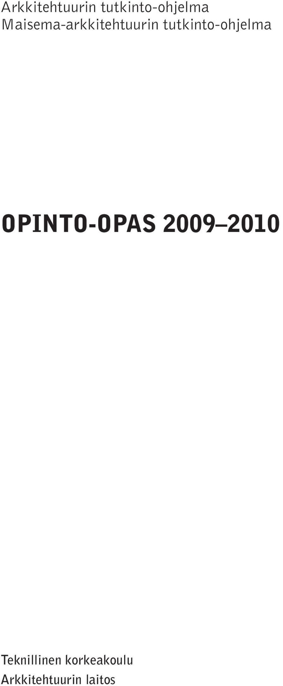 tutkinto-ohjelma OPINTO-OPAS 2009