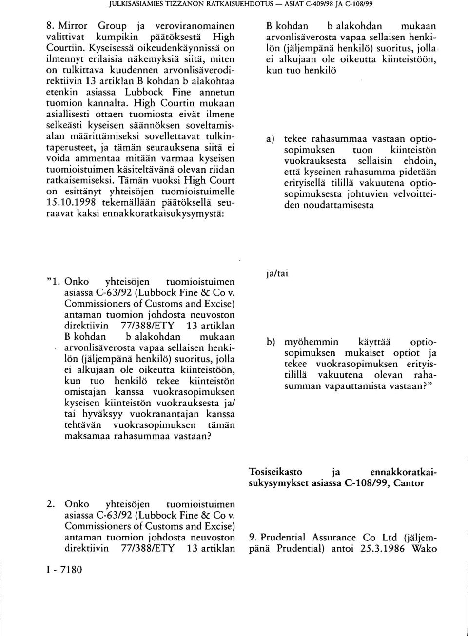 tuomion kannalta.