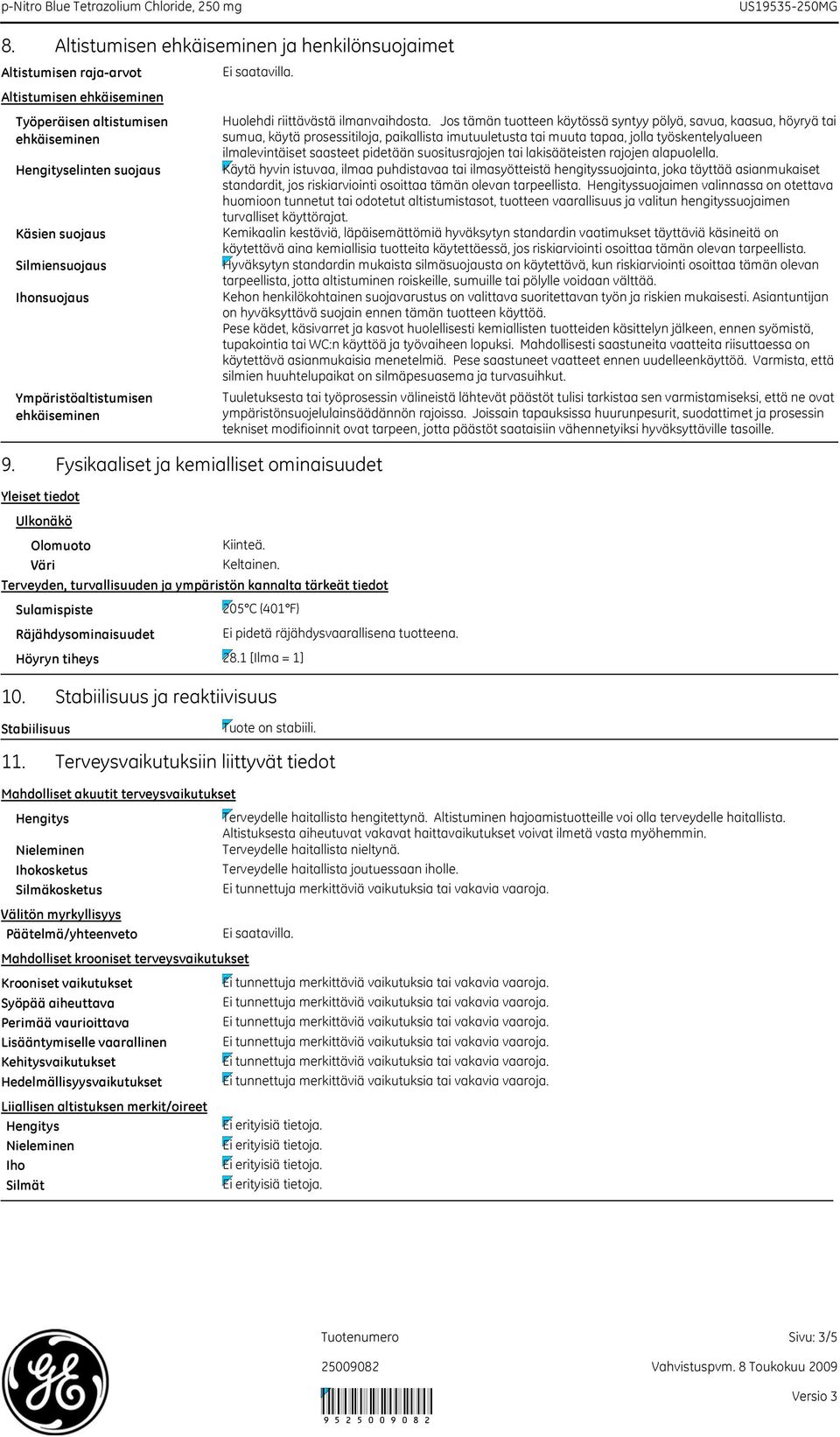 Ympäristöaltistumisen ehkäiseminen Huolehdi riittävästä ilmanvaihdosta.