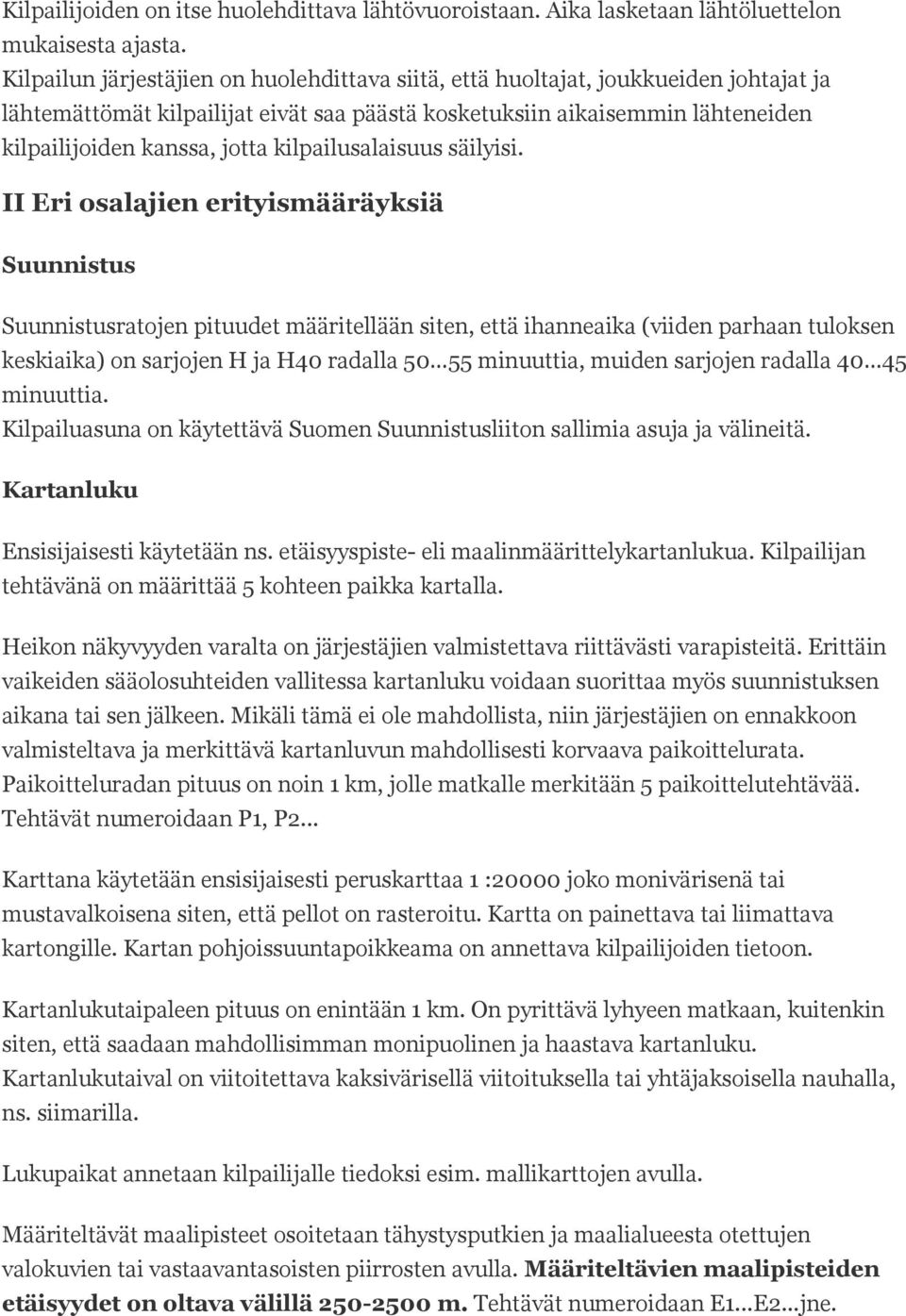 kilpailusalaisuus säilyisi.