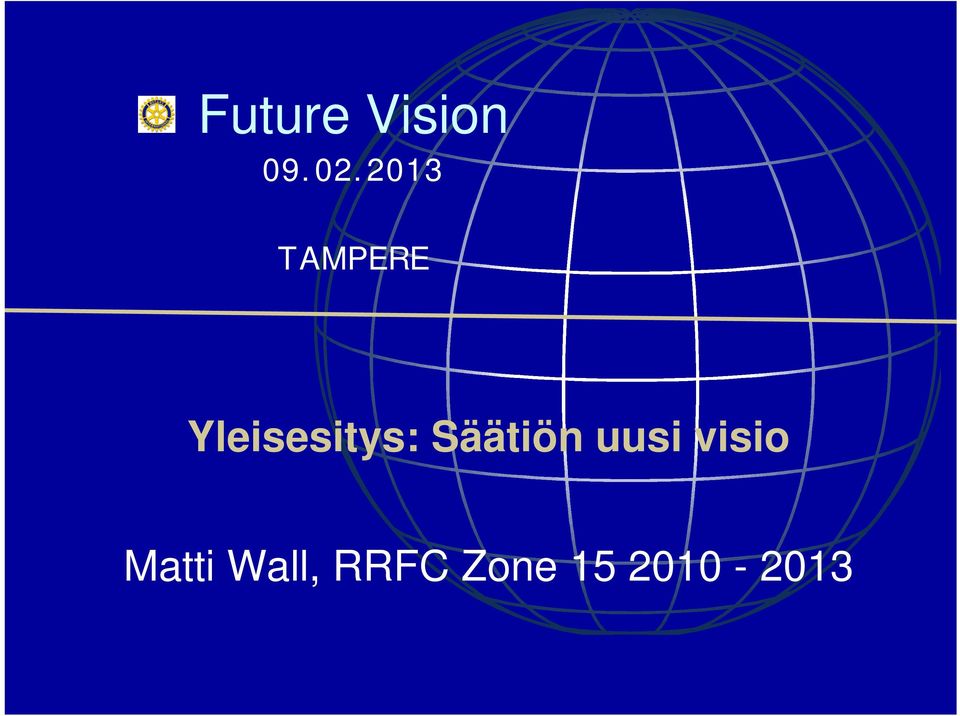 Yleisesitys: Säätiön