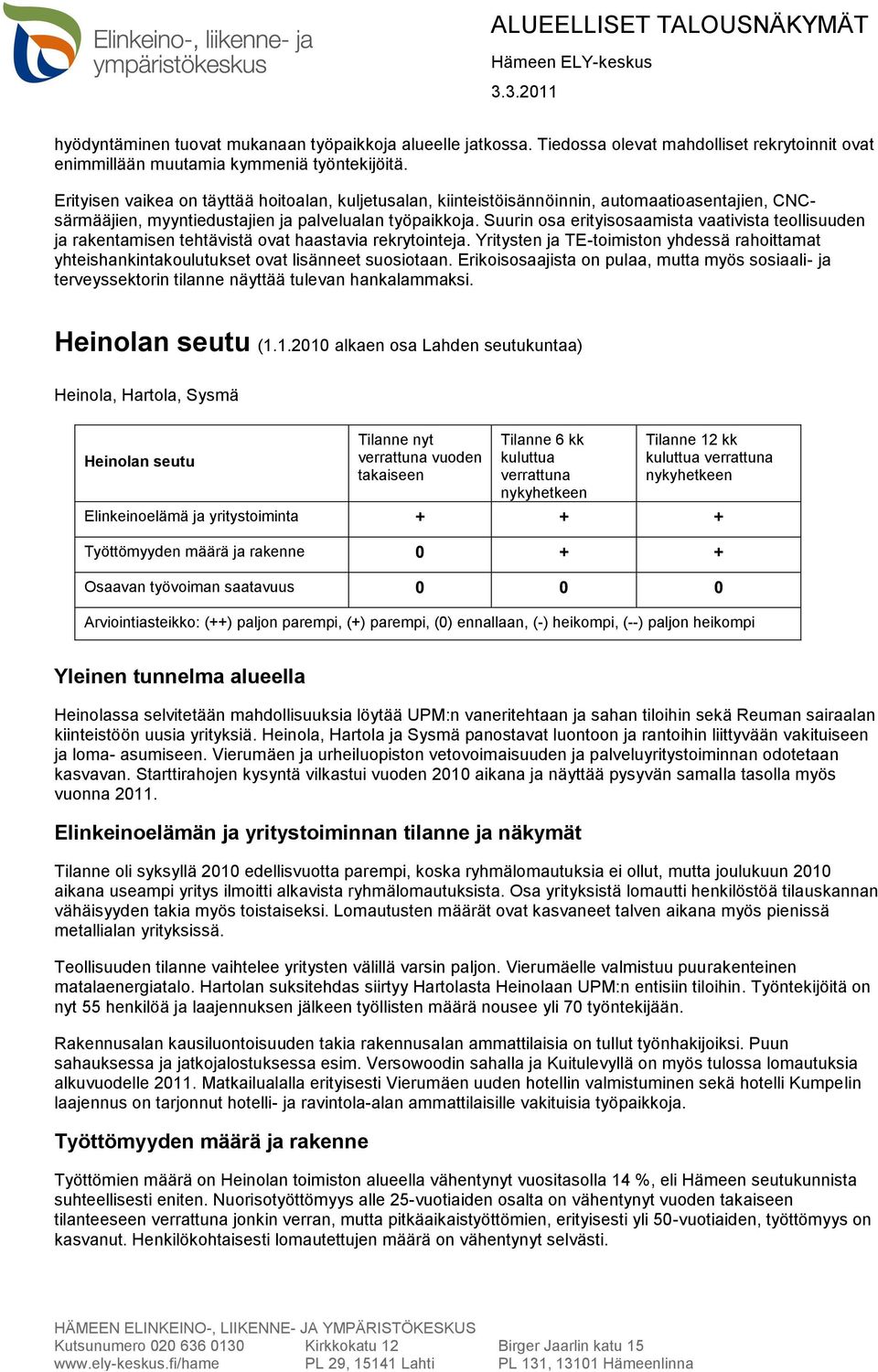 Suurin osa erityisosaamista vaativista teollisuuden ja rakentamisen tehtävistä ovat haastavia rekrytointeja.