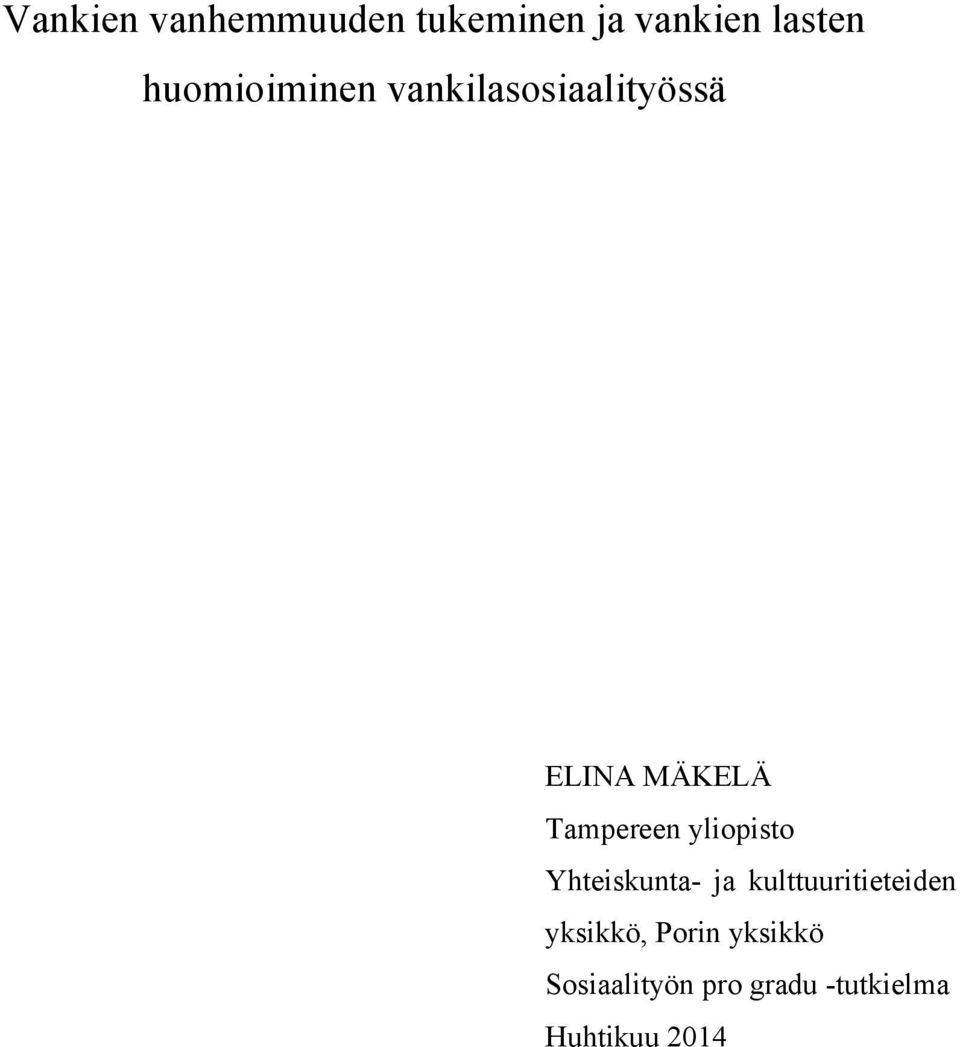 Tampereen yliopisto Yhteiskunta- ja kulttuuritieteiden
