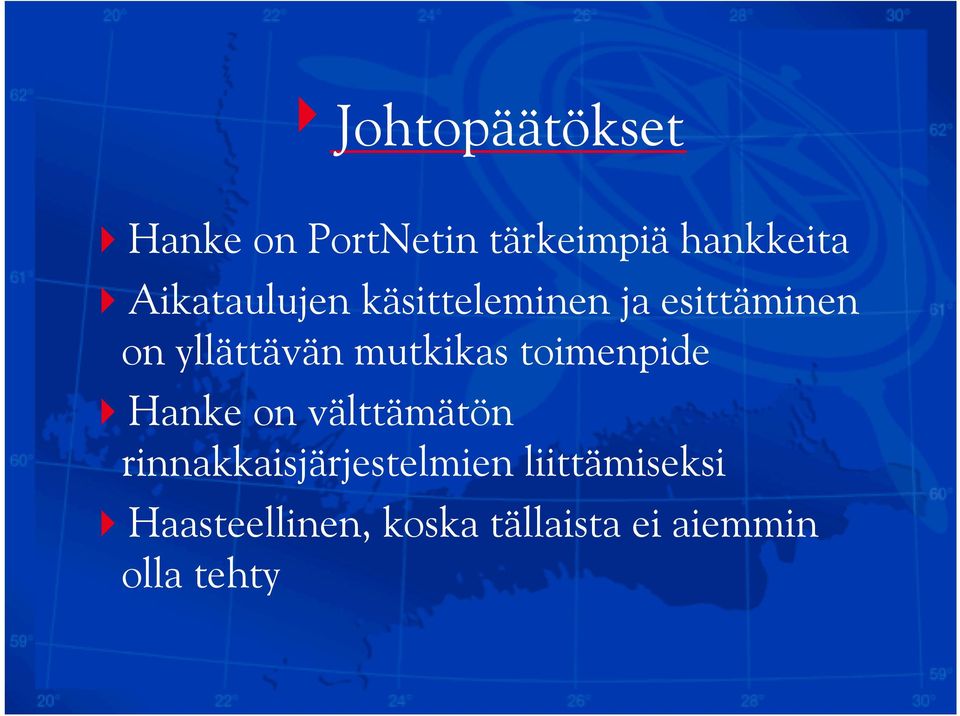 mutkikas toimenpide Hanke on välttämätön
