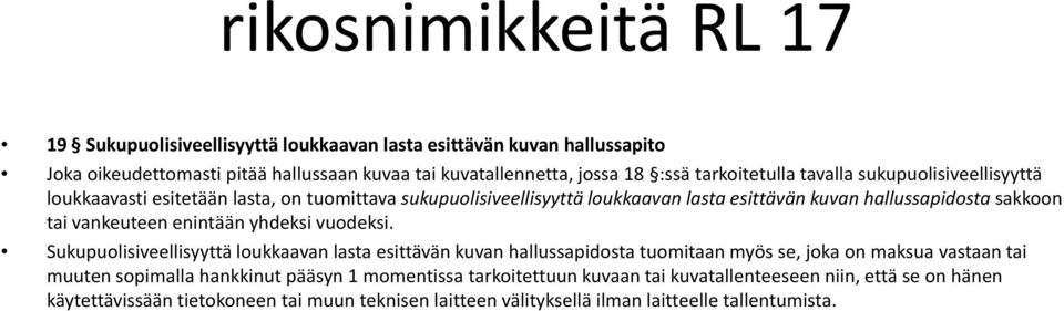 enintään yhdeksi vuodeksi.