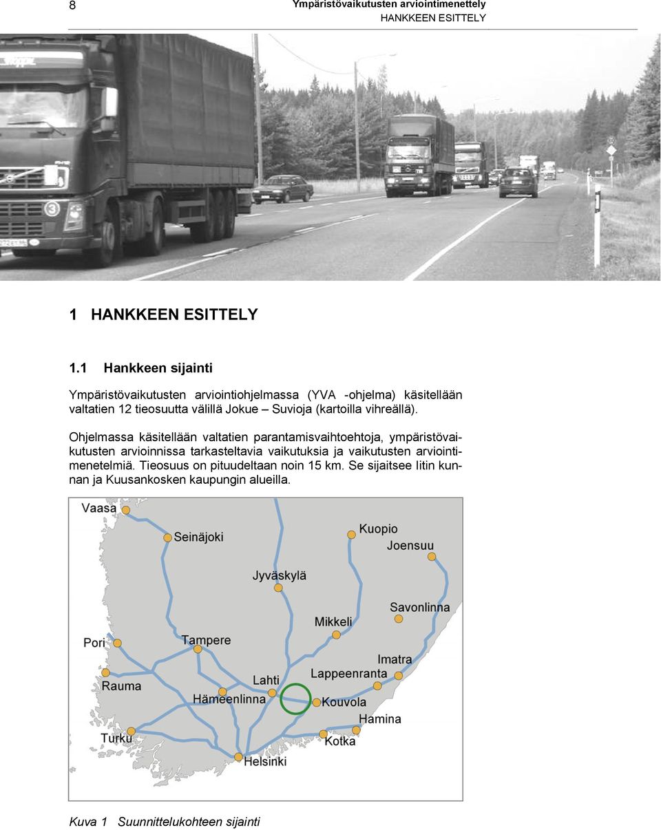 Suvioja (kartoilla vihreällä).