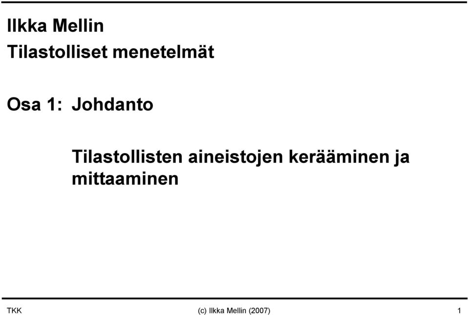 Tilastollisten aineistojen