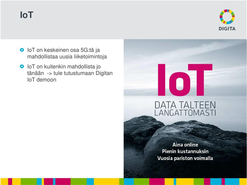 IoT on kuitenkin mahdollista jo