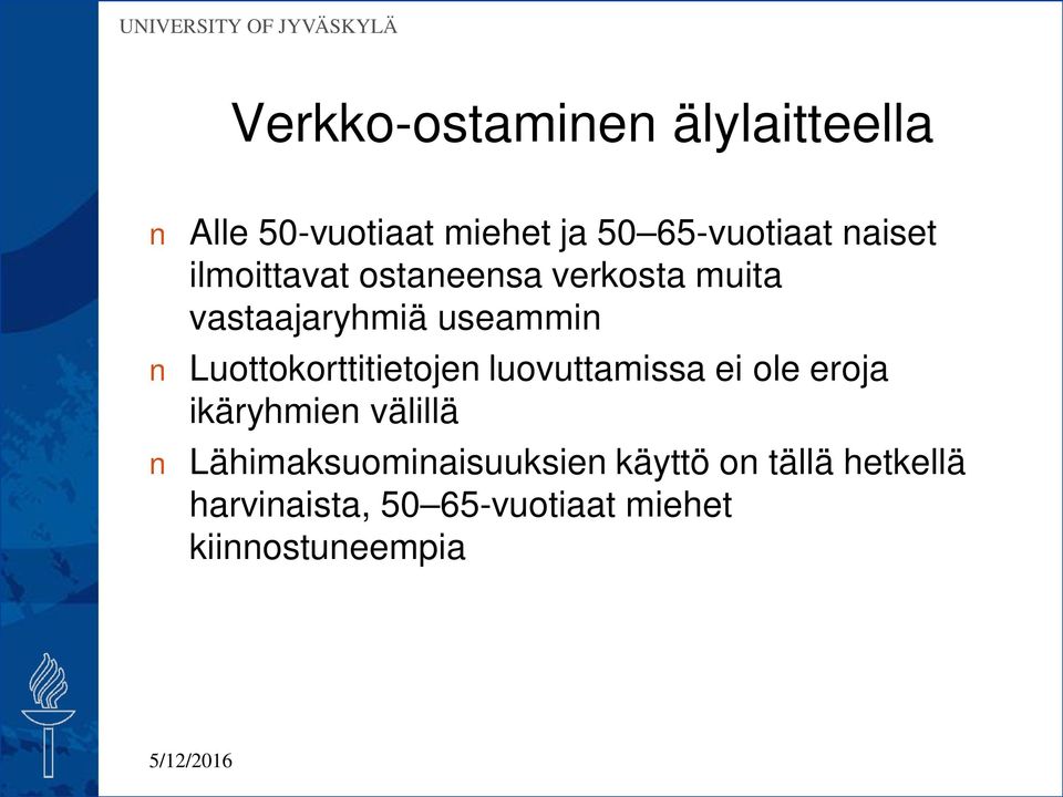 Luottokorttitietojen luovuttamissa ei ole eroja ikäryhmien välillä