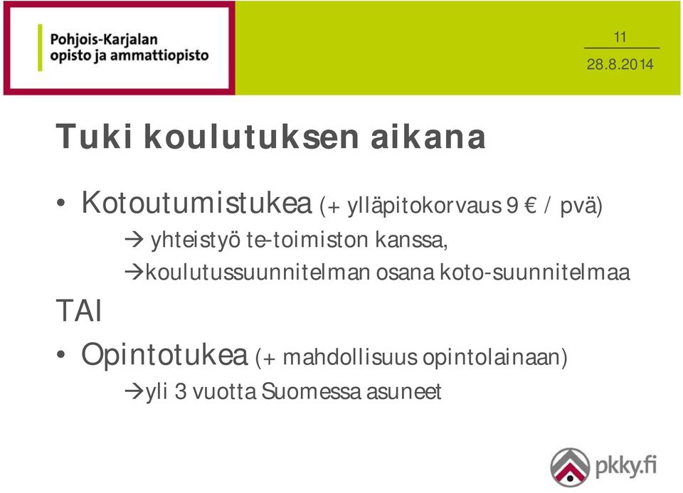 kanssa, àkoulutussuunnitelman osana koto-suunnitelmaa