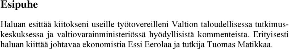 valtiovarainministeriössä hyödyllisistä kommenteista.