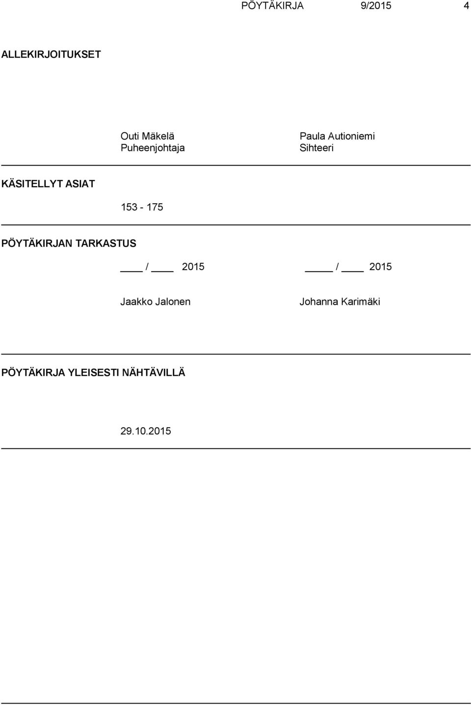 ASIAT 153-175 PÖYTÄKIRJAN TARKASTUS / 2015 / 2015