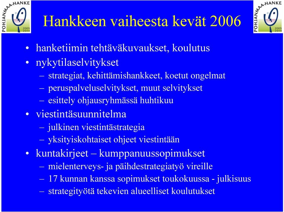 viestintäsuunnitelma julkinen viestintästrategia yksityiskohtaiset ohjeet viestintään kuntakirjeet