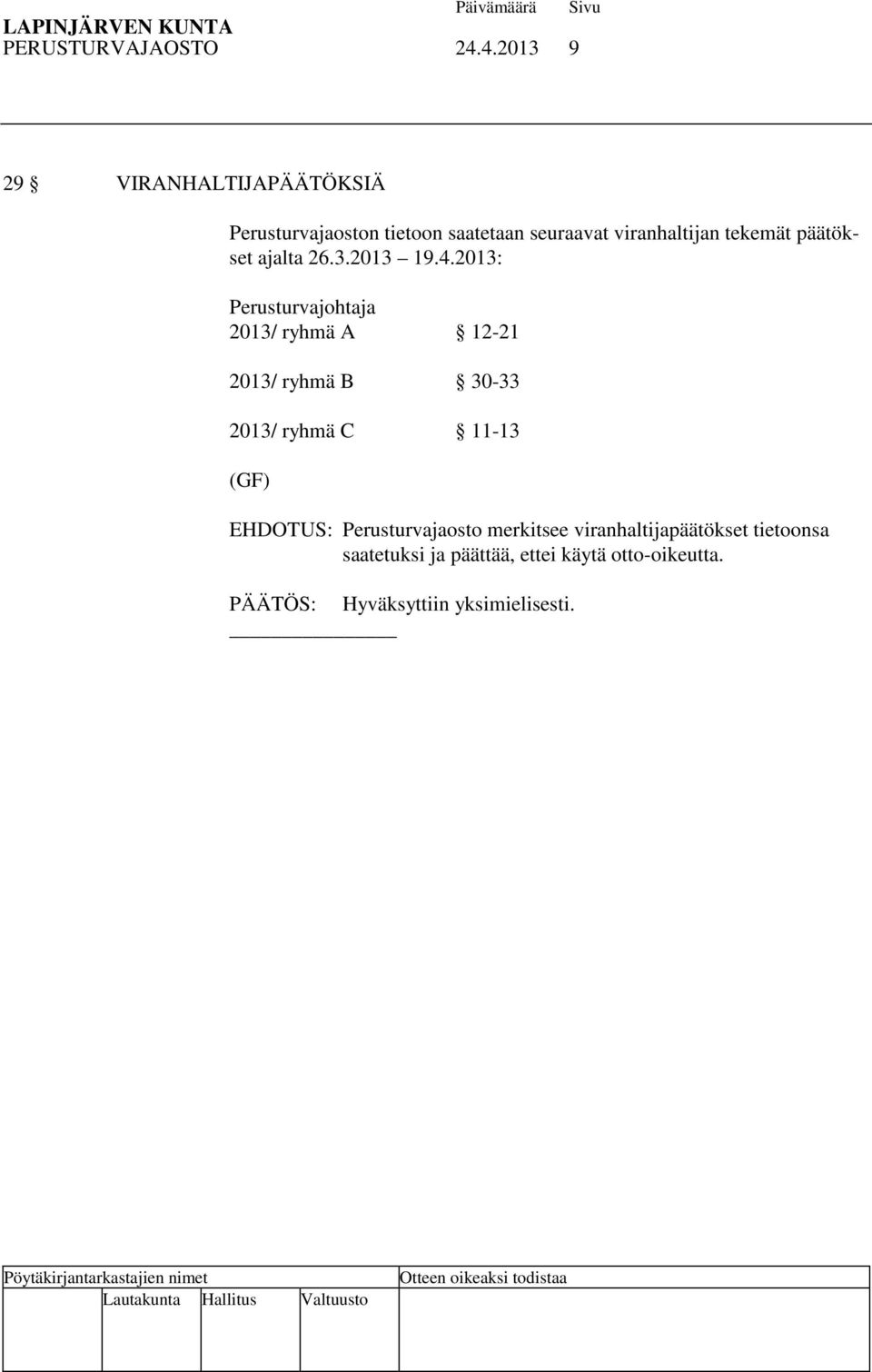 tekemät päätökset ajalta 26.3.2013 19.4.