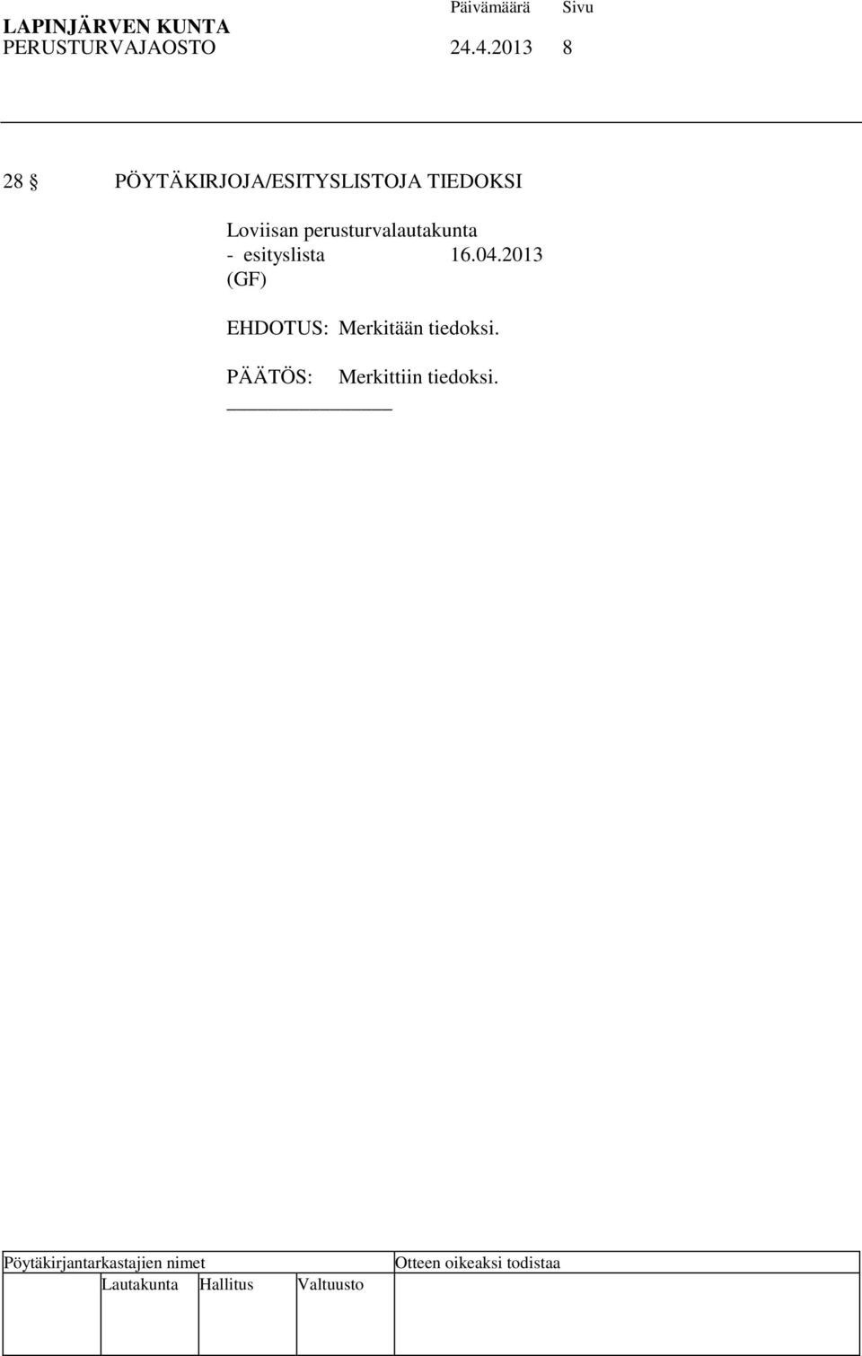 TIEDOKSI Loviisan perusturvalautakunta -