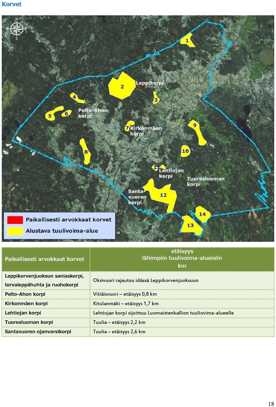 tuulivoima-alueisiin km Oksivuori rajautuu idässä Leppikorvenjuoksuun Vitiäisvuori etäisyys 0,8 km Kitulanmäki