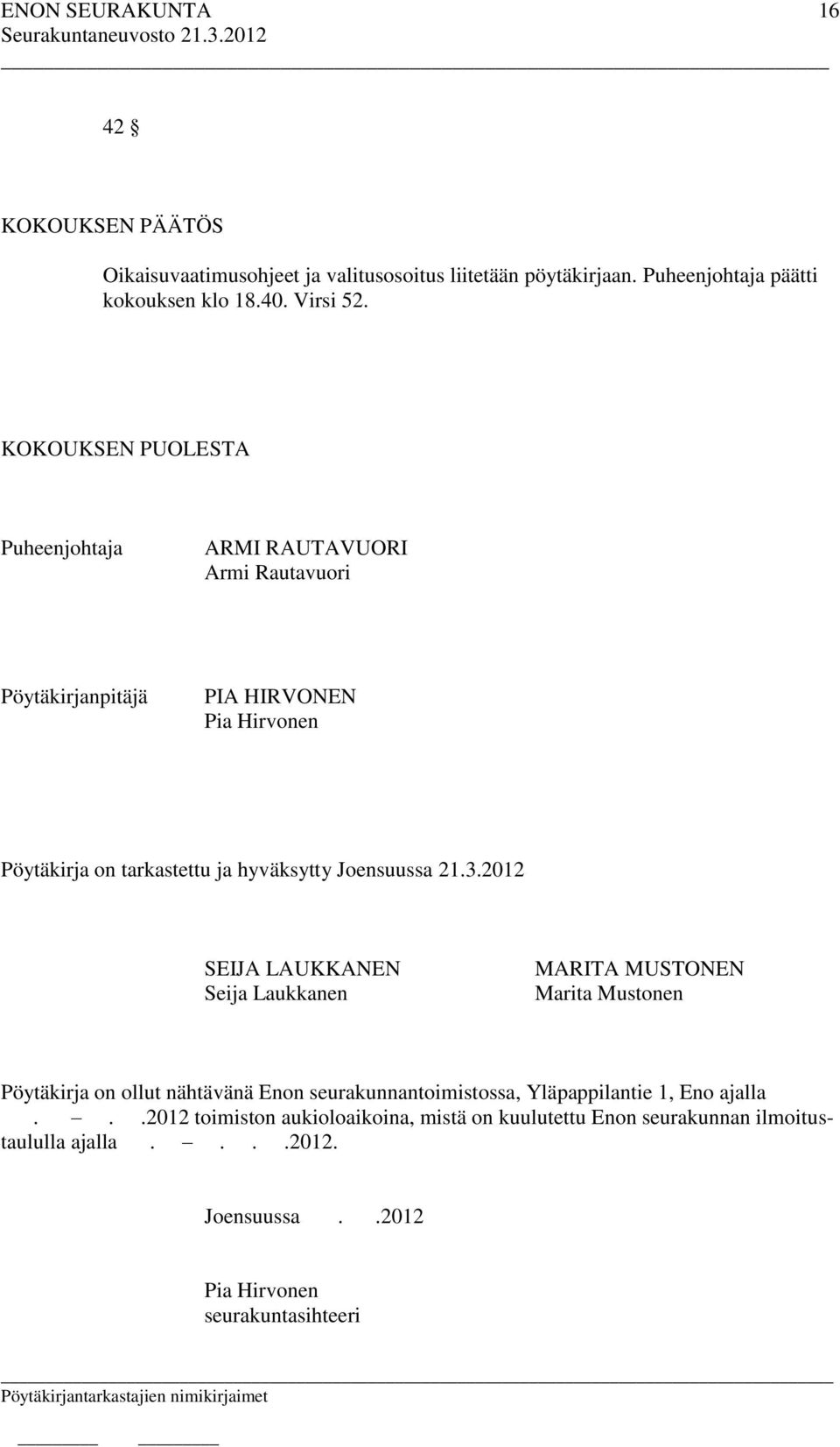Joensuussa 21.3.