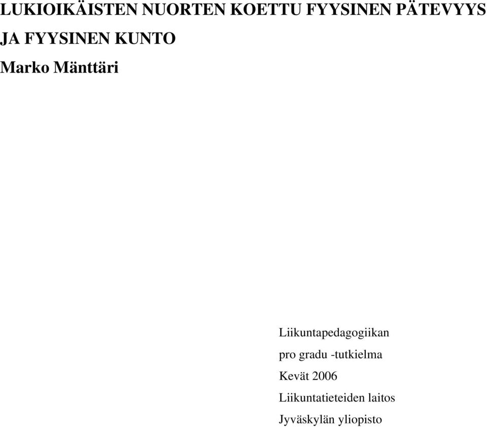 Liikuntapedagogiikan pro gradu -tutkielma