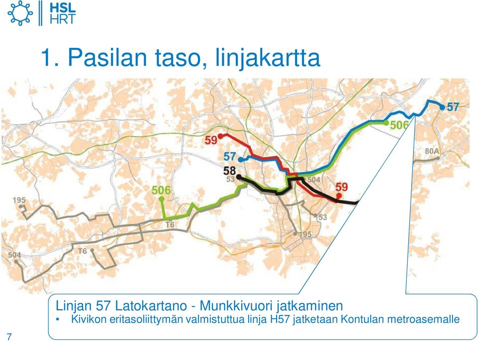 Kivikon eritasoliittymän valmistuttua