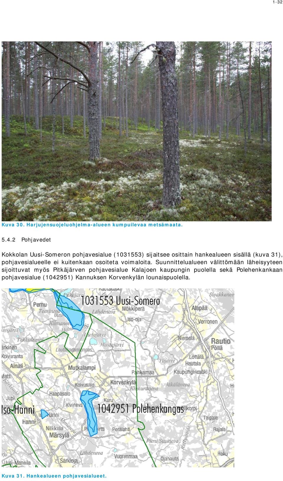 pohjavesialueelle ei kuitenkaan osoiteta voimaloita.