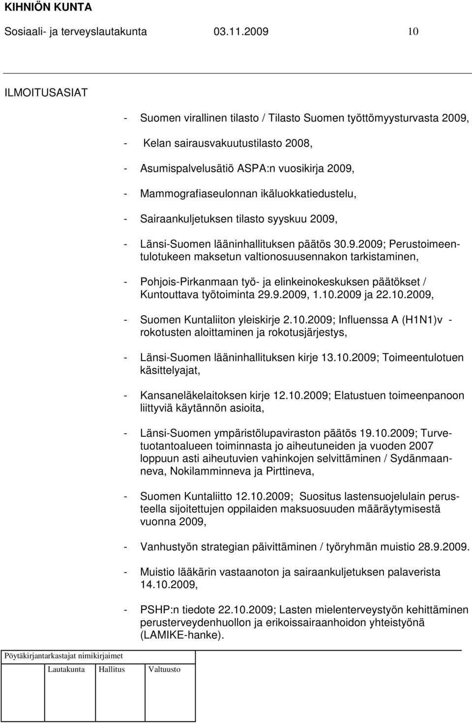 ikäluokkatiedustelu, - Sairaankuljetuksen tilasto syyskuu 2009,