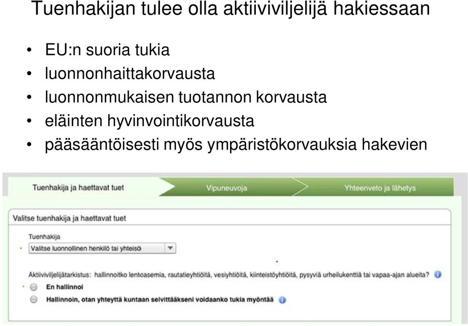 luonnonmukaisen tuotannon korvausta eläinten