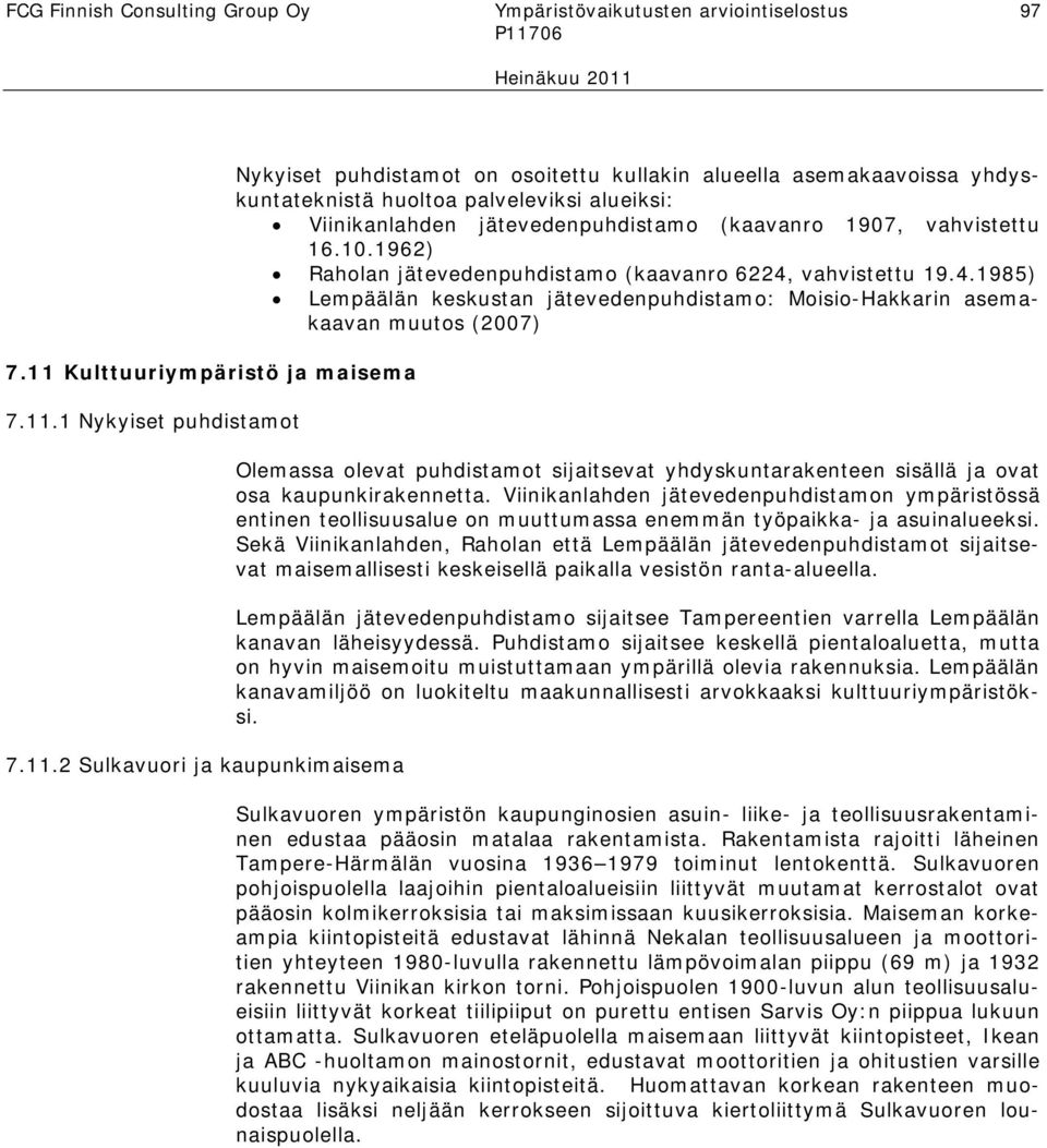 1 Nykyiset puhdistamot 7.11.