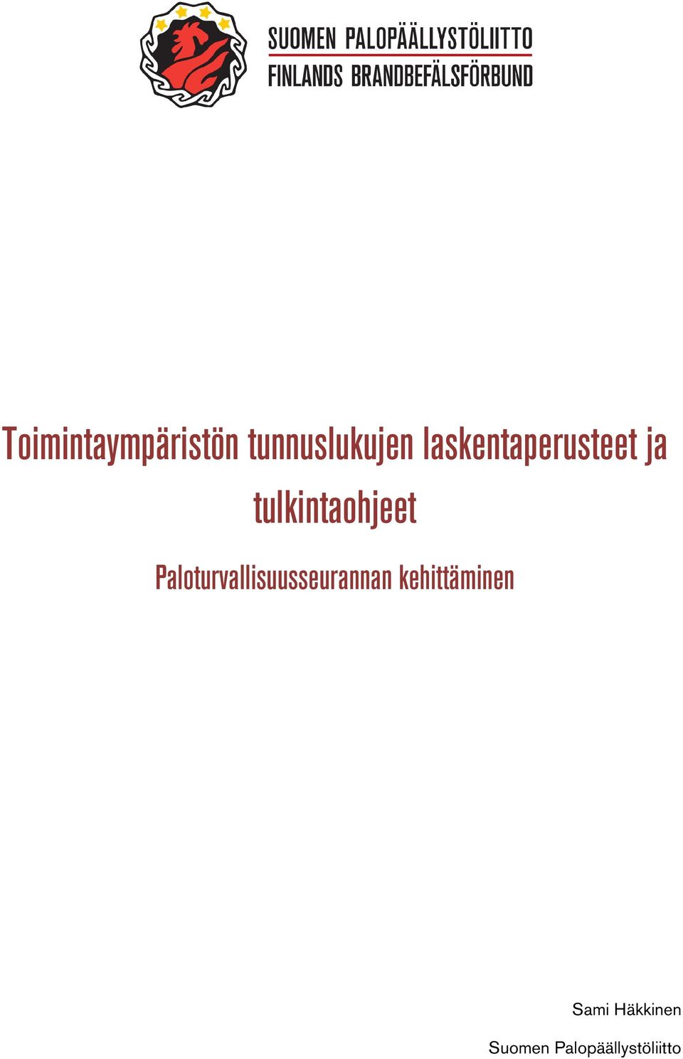 Paloturvallisuusseurannan