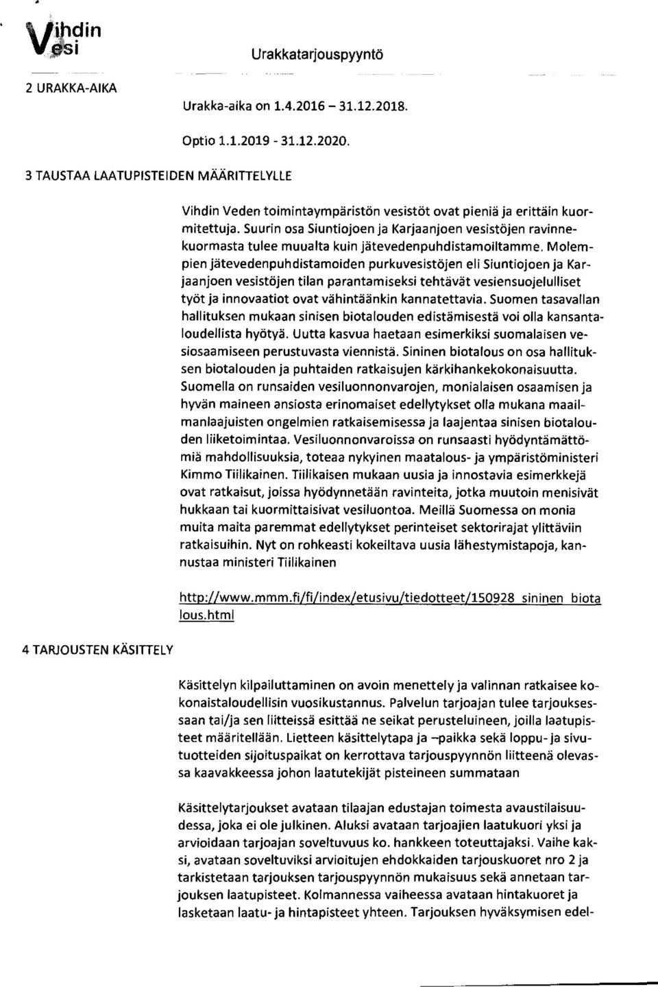 Suurin osa Siuntiojoen ja Karjaanjoen vesistöjen ravinnekuormasta tulee muualta kuin jätevedenpuhdistamoiltamme.