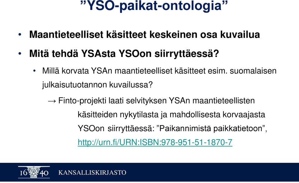 suomalaisen julkaisutuotannon kuvailussa?