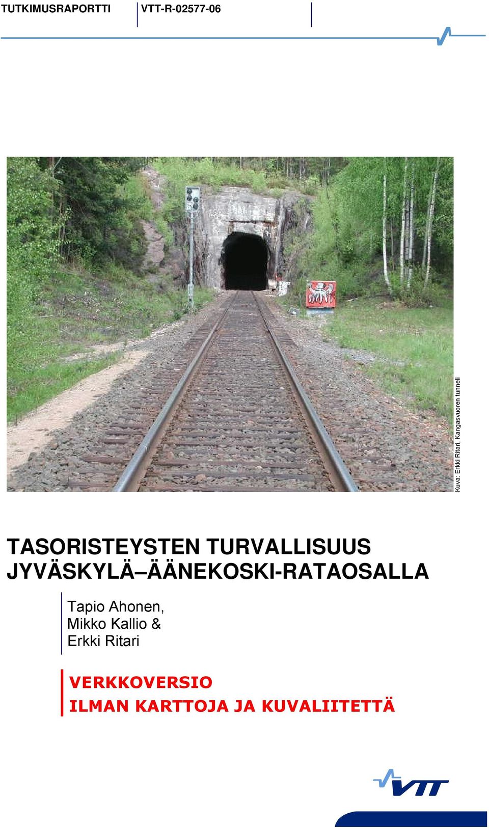 JYVÄSKYLÄ ÄÄNEKOSKI-RATAOSALLA Tapio Ahonen, Mikko