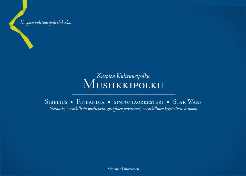 Wars Notaatio, musiikillisia mielikuvia, graafinen