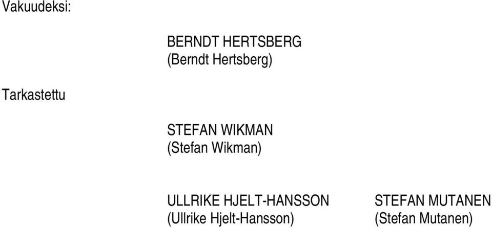 (Stefan Wikman) ULLRIKE HJELT-HANSSON