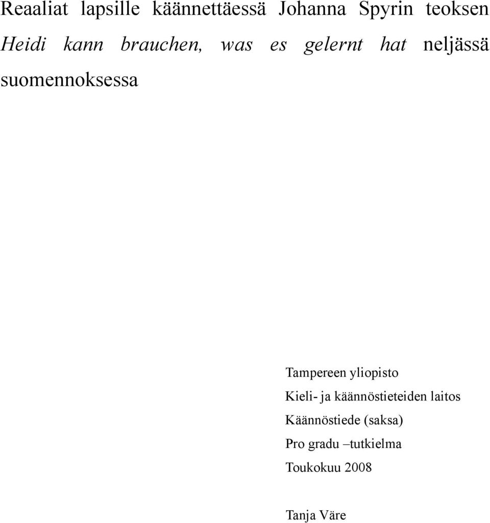 suomennoksessa Tampereen yliopisto Kieli- ja