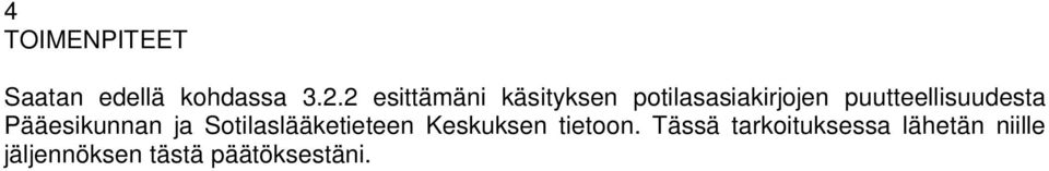 puutteellisuudesta Pääesikunnan ja Sotilaslääketieteen