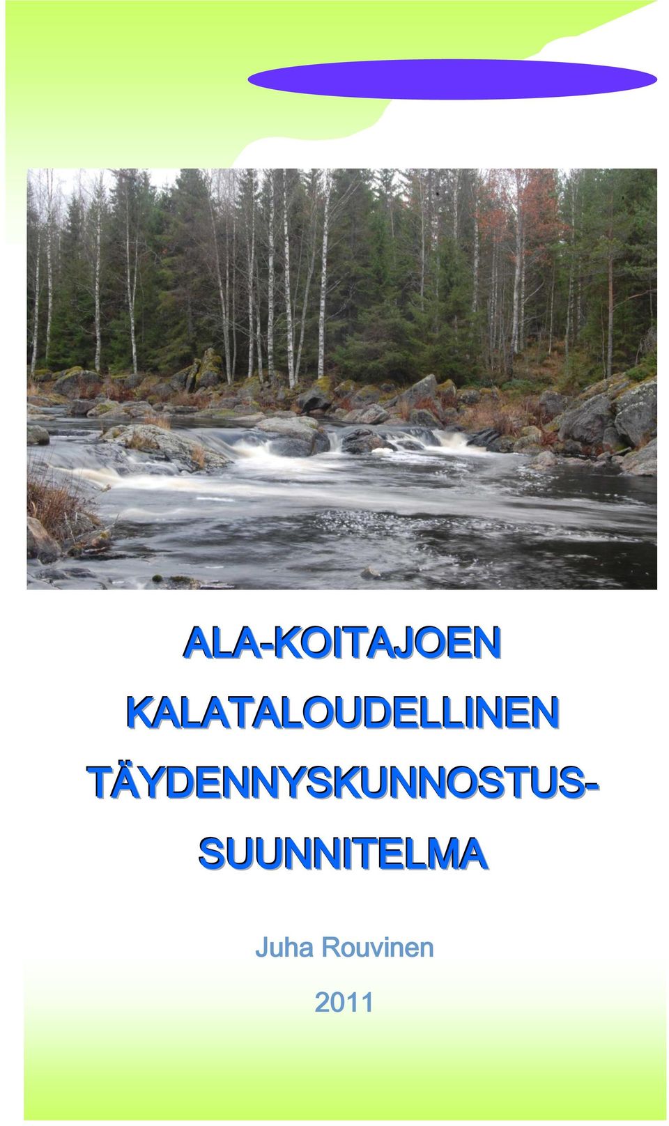 TÄYDENNYSKUNNOSTUS-